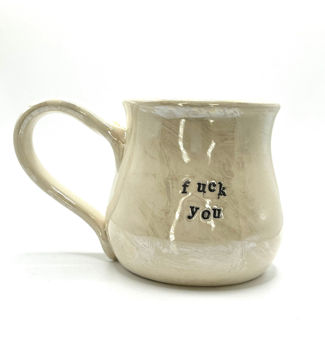 Fuck you Mug