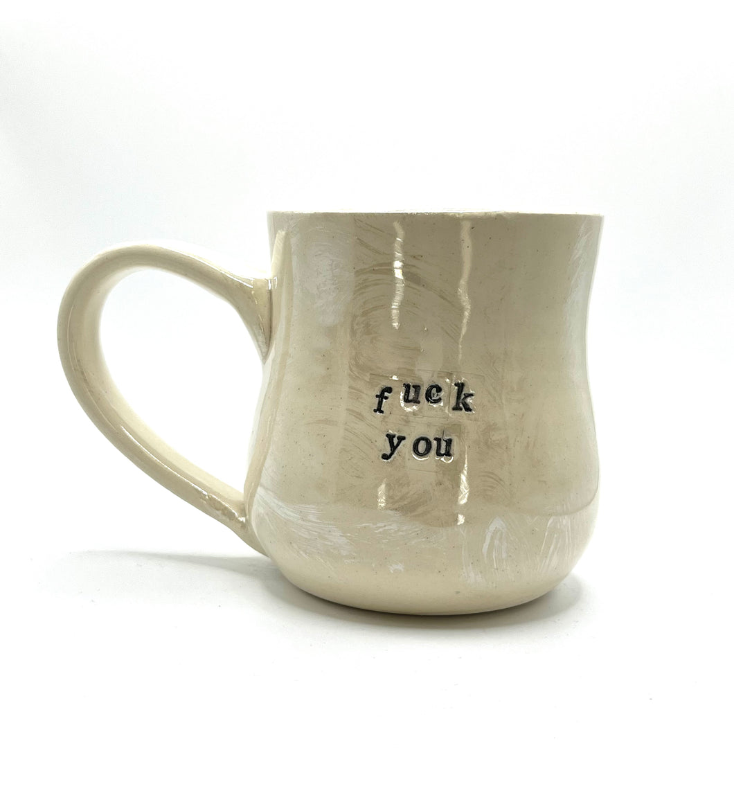 Fuck You mug